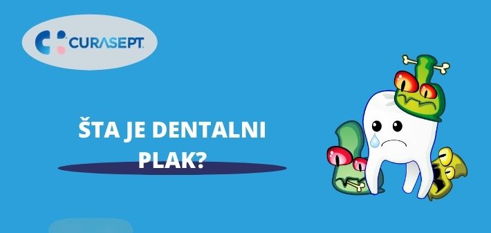 Dentalni plak - Kako nastaje i kako ga spreciti?