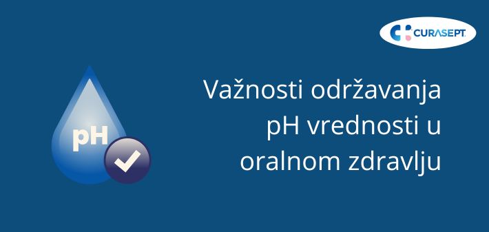 Važnosti održavanja pH vrednosti u oralnom zdravlju